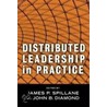Distributed Leadership In Practice by Unknown