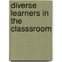 Diverse Learners in the Classsroom