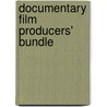 Documentary Film Producers' Bundle door Sheila Bernard