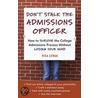 Don't Stalk The Admissions Officer door Risa Lewak