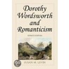 Dorothy Wordsworth and Romanticism door Susan M. Levin