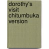Dorothy's Visit Chitumbuka Version door Sally Ward