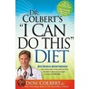 Dr. Colbert's "I Can Do This" Diet by Md Don Colbert
