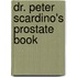 Dr. Peter Scardino's Prostate Book