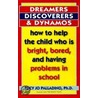 Dreamers, Discoverers, and Dynamos door Lucy Jo Palladino