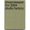 Dreamweaver Mx 2004 Studio Factory door Eni Publishing