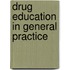 Drug Education In General Practice