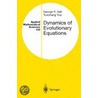 Dynamics of Evolutionary Equations by Yuncheng You