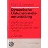 Dynamische Unternehmensentwicklung door Friedrich Glasl