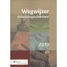 Wegwijzer Arbeidsongeschiktheid by A. Wit