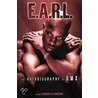E.A.R.L : The Autobiography Of Dmx door Smokey D. Fontaine