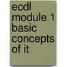 Ecdl Module 1 Basic Concepts Of It door Cia Training Ltd