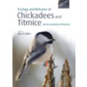 Ecol Behavior Chickadees Titmice C by Unknown
