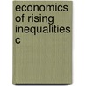 Economics Of Rising Inequalities C door Simon A. Cohen