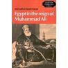 Egypt In The Reign Of Muhammad Ali door Afaf Lutfi Al-Sayyid Marsot
