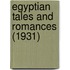 Egyptian Tales And Romances (1931)