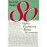 Eighty Exemplary Ethics Statements door Patrick E. Murphy