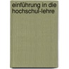 Einführung in die Hochschul-Lehre by Andreas Böss-Ostendorf