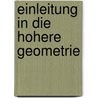 Einleitung In Die Hohere Geometrie door Fr. Schilling