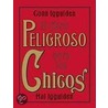 El Libro Peligroso Para los Chicos by Hal Iggulden