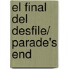 El final del desfile/ Parade's End door Ford Maddox Ford