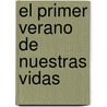 El primer verano de nuestras vidas door Pat Conroy
