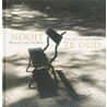 Nooit te oud by Marinus van den Berg