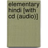 Elementary Hindi [with Cd (audio)] door Sudha Joshi
