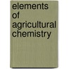 Elements Of Agricultural Chemistry door Sir Humphry Davy