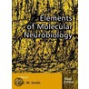 Elements Of Molecular Neurobiology door Christopher Smith