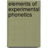 Elements of Experimental Phonetics door Edward Wheeler Scripture