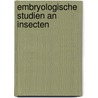 Embryologische Studien an Insecten door Elie Metchnikoff