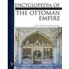 Encyclopedia Of The Ottoman Empire door Gabor Agoston