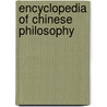 Encyclopedia of Chinese Philosophy door Onbekend