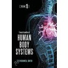 Encyclopedia of Human Body Systems door Julie McDowell