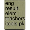 Eng Result Elem Teachers Itools Pk by Paul Hancock