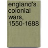 England's Colonial Wars, 1550-1688 door Bruce P. Lenman
