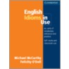 English Idioms In Use Intermediate door Michael McCarthy