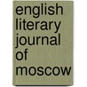 English Literary Journal Of Moscow door Unknown Author