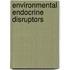 Environmental Endocrine Disruptors