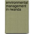 Environmental Management in Rwanda
