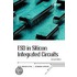 Esd in Silicon Integrated Circuits