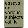 Essays On Various Subjects Vol. Iv door Wiseman Nicholas Patrick