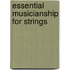 Essential Musicianship for Strings