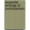 Essential Writings Of Confucianism by Men Ke