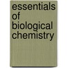 Essentials Of Biological Chemistry door Paul H. Teesdale