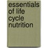 Essentials Of Life Cycle Nutrition