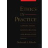Ethics In Practice:lawyers' Role P door Professor Deborah L. Rhode