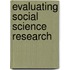 Evaluating Social Science Research