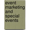 Event Marketing And Special Events door Leonard H. Hoyle